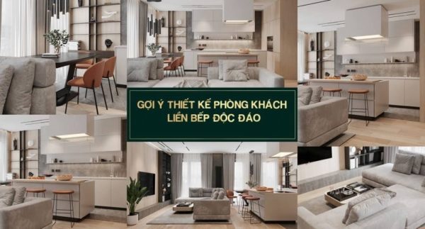 Ý Tưởng Thiết Kế Phòng Khách Liền Bếp Siêu Độc Đáo